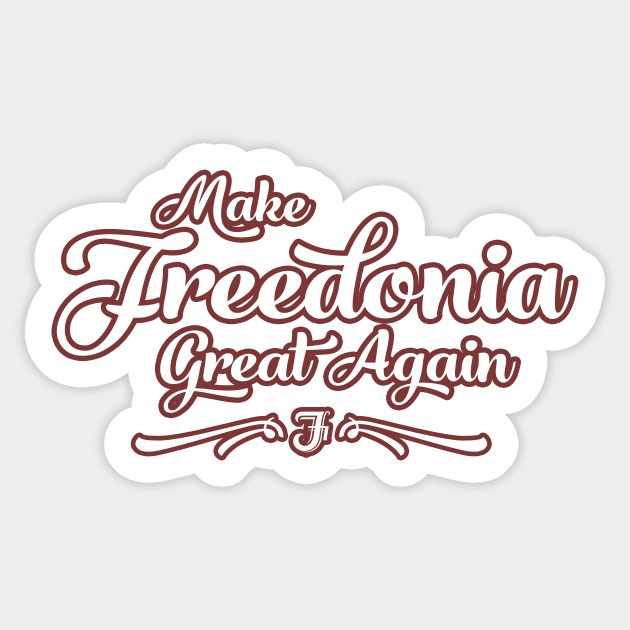 Make Freedonia Great Again Script Sticker by SpruceTavern